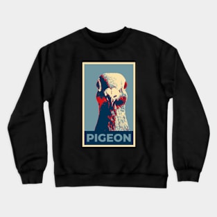 PIGEON - Hope Poster Aesthetic Crewneck Sweatshirt